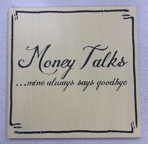 Money Talks Sign