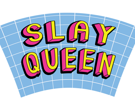 Optional Label Decoration: Slay Queen